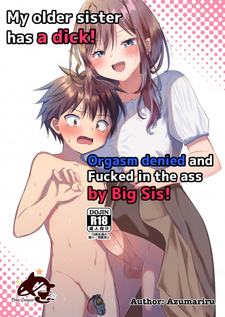 Futanari No Onee Chan Ni Shasei Kanri Sarete Gyaku Anal Saretemasu My Older Sister Has A Dick Orgasm Denied And Fucked In The Ass By Big Sis Original Hentai Qhentai Net