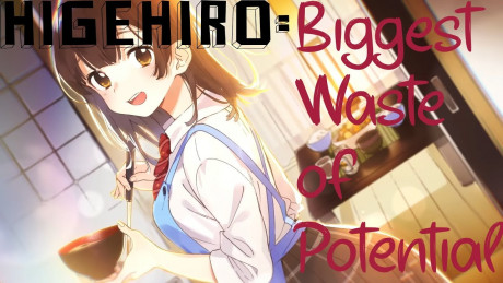 Higehiro The Biggest Waste Of Potential Higehiro Anime Review Analysis Bilibili